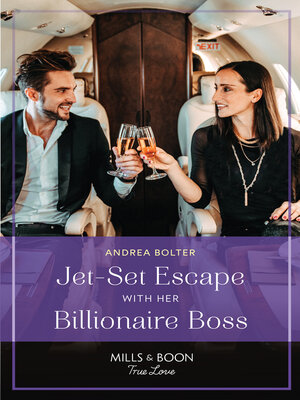 cover image of Jet-Set Escape With Her Billionaire Boss
